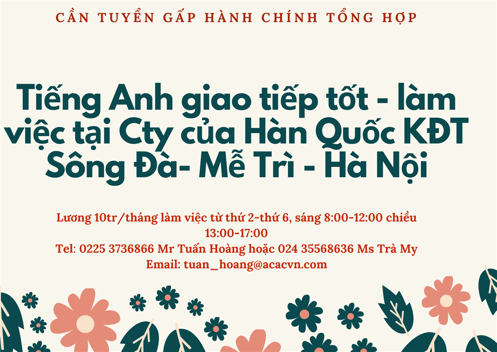 Đối tác của chúng tôi là CÔNG TY của HÀN QUỐC  cần tuyển dụng vị trí Hành chính tổng hợp - Tiếng Anh giao tiếp - lương 10tr/tháng
